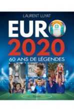 Euro 2020, 60 ans de légendes