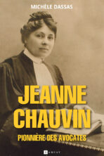 Jeanne Chauvin, La pionnière des avocates