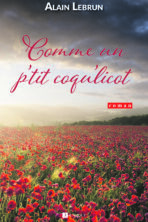 Comme un p’tit coqu’licot