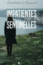 Impatientes sentinelles
